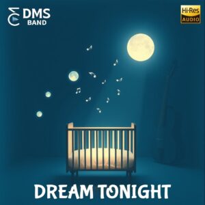 DREAM TONIGHT (FLAC)