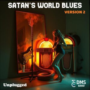 SATAN'S WORLD BLUES (Version 2 - Unplugged) MP3