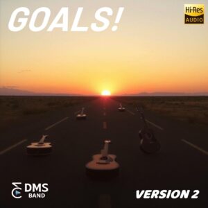 GOALS! (Version 2) FLAC